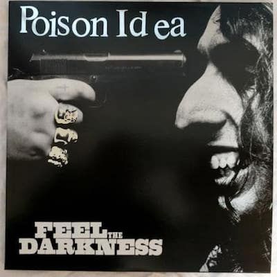 POISON IDEA - Feel The Darkness / 2LP
