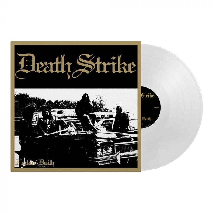 DEATH STRIKE - Fuckin' Death / LP WHITE / PRE ORDER RELEASE DATE 07/07/23
