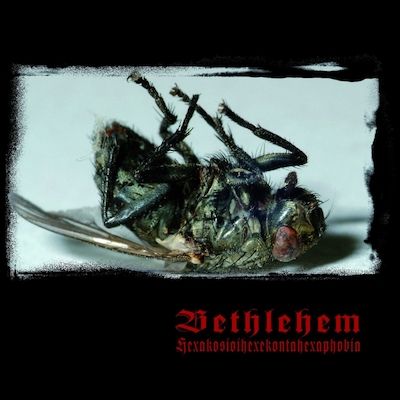 BETHLEHEM - Hexakosioihexekontahexaphobia / Digipak CD