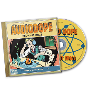 Dropout Kings-AudioDope/CD