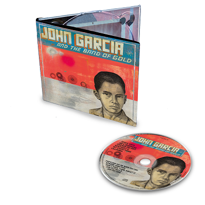 JOHN GARCIA-John Garcia And The Band Of Gold/Limited Edition Digipack CD
