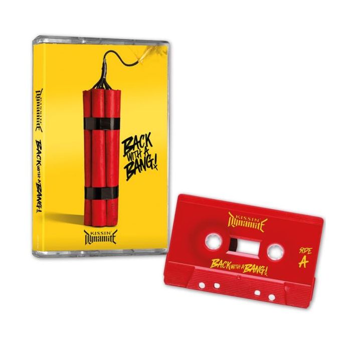 KISSIN' DYNAMITE - Back With A Bang / Limited Edition Red Cassette  - Pre Order Release Date 7/5/2024