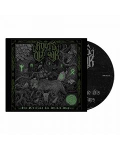 ROOTS OF THE OLD OAK - The Devil and His Wicked Ways / Digipak CD 