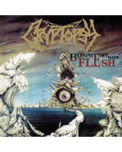 CRYPTOPSY - Blasphemy Made Flesh / Digipak CD