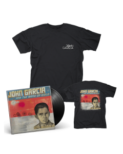 JOHN GARCIA-John Garcia And The Band Of Gold/Limited Edition BLACK Vinyl LP + T-Shirt Bundle