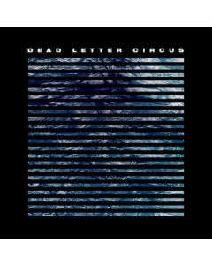 DEAD LETTER CIRCUS - Dead Letter Circus / LP