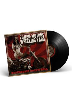 ZOMBIE MOTORS WRECKING YARD-Supersonic Rock´n Roll/ Limited Edition BLACK Gatefold LP