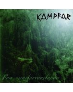 KAMPFAR - Fra Underverdenen + Norse