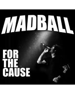 MADBALL - For The Cause / Clear LP