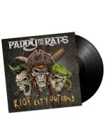 PADDY AND THE RATS-Riot City Outlaws/Limited Edition BLACK Vinyl Gatefold LP
