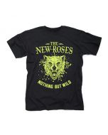 THE NEW ROSES - Nothing But Wild / T-Shirt