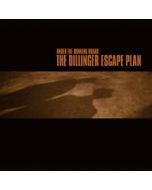 The Dillinger Escape Plan-Under The Running Board/Reissue CD
